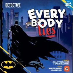 Batman : Everybody Lies 