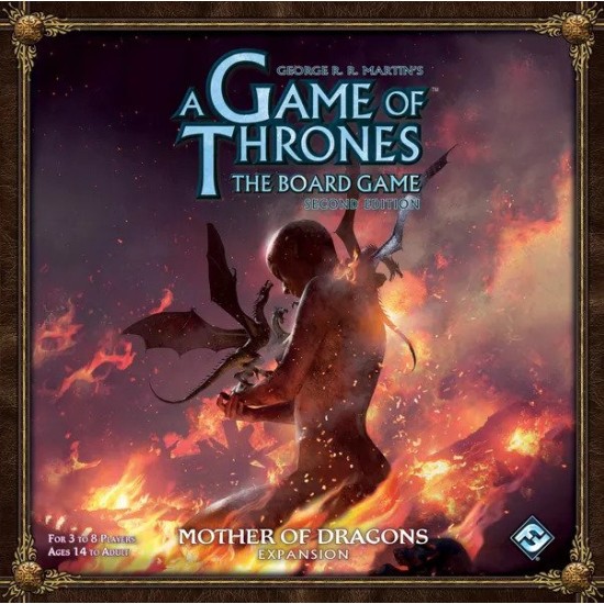 Game of Thrones The Board Game (Second Edition) - Mother of Dragons