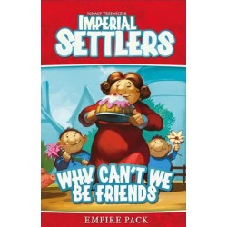 Imperial Settlers - Why cant we be Friends