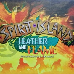 Spirit Island : Feather and Flame 